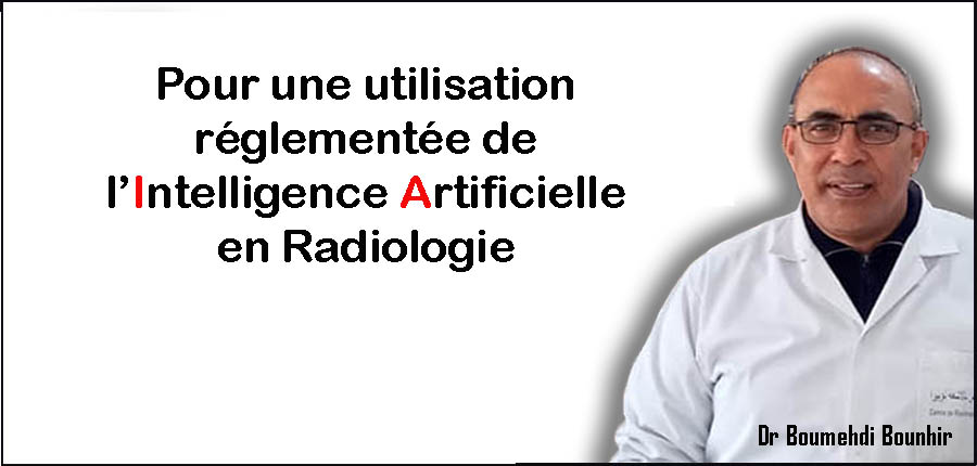 Pour une utilisation réglementée de l’Intelligence Artificielle en Radiologie