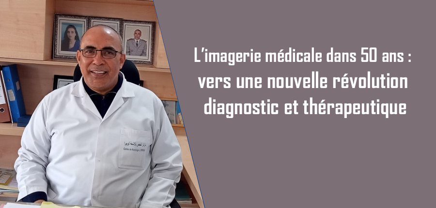 L’imagerie médicale dans 50 ans : vers une nouvelle révolution diagnostic et thérapeutique