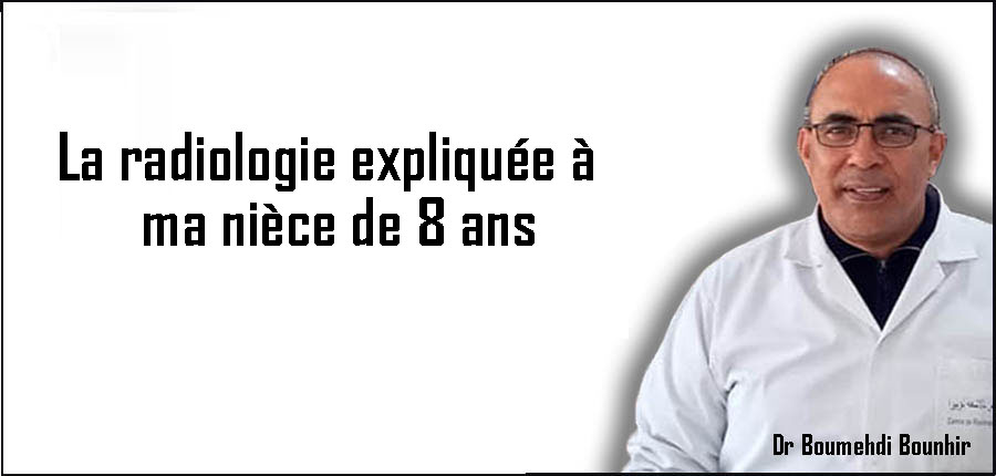 La radiologie expliquée à ma nièce de 8 ans