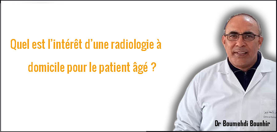 Quel est l’intérêt d’une radiologie à domicile pour le patient âgé ?